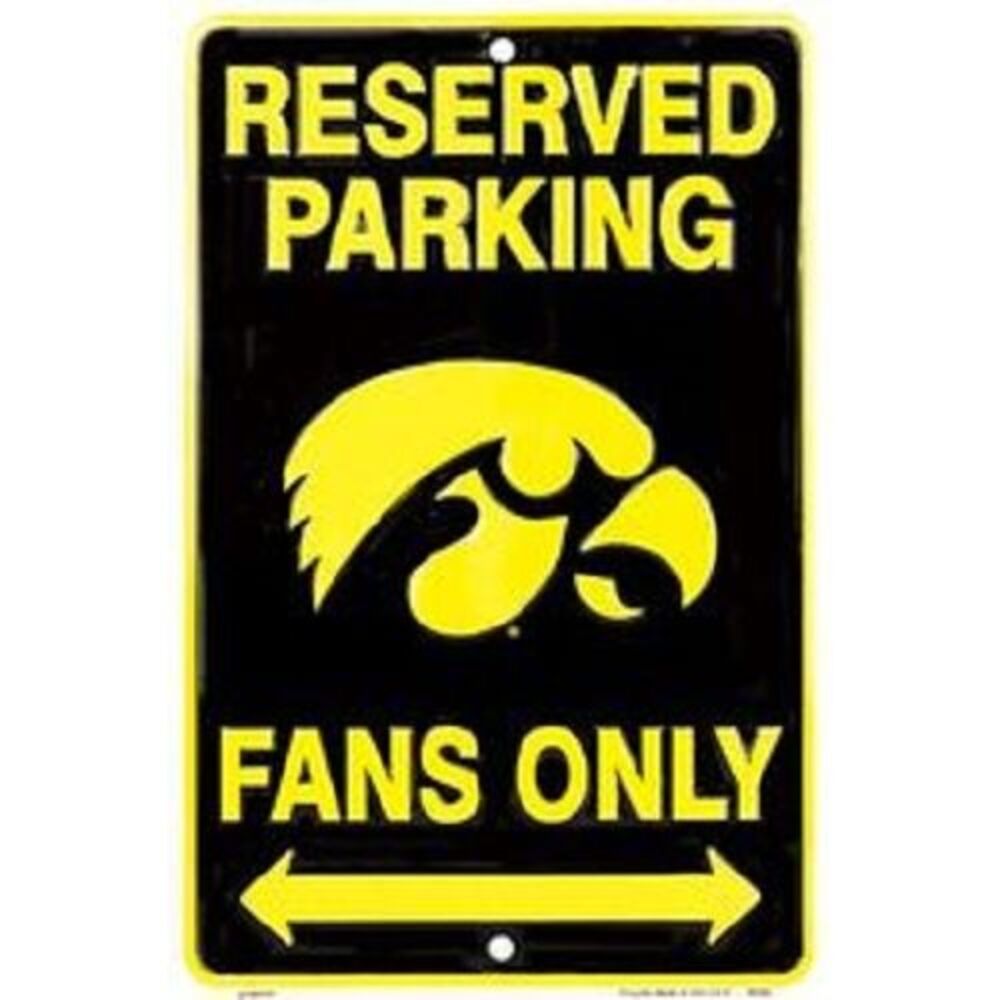Iowa Hawkeyes NCAA Fans Only Reserved Parking Sign